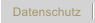 Datenschutz