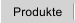 Produkte
